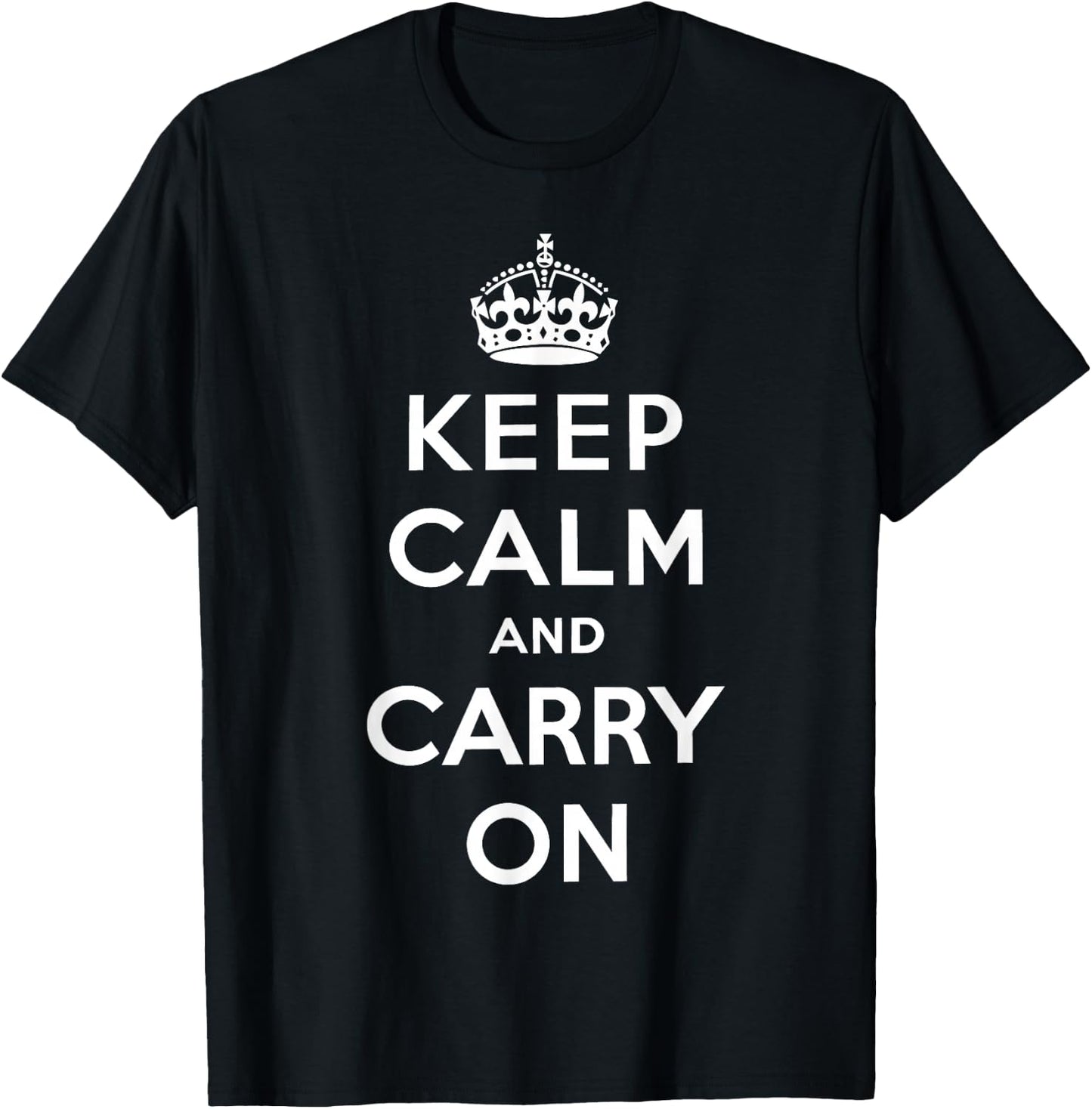 Keep Calm and Carry On Vintage Retro Poster Print T-Shirt - T-Shirt | Black