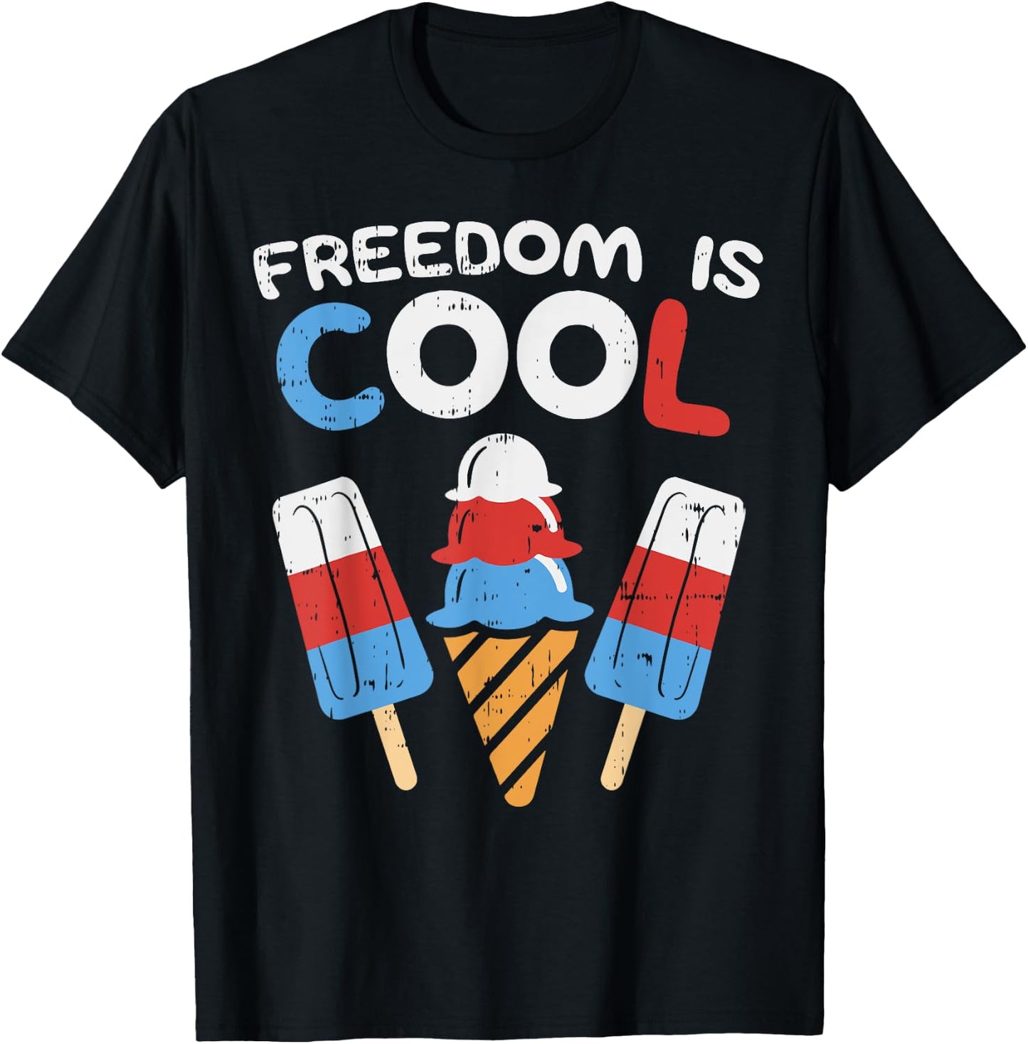 Freedom Is Cool Ice Cream Funny USA 4th of July Party Food T-Shirt - T-Shirt | Black