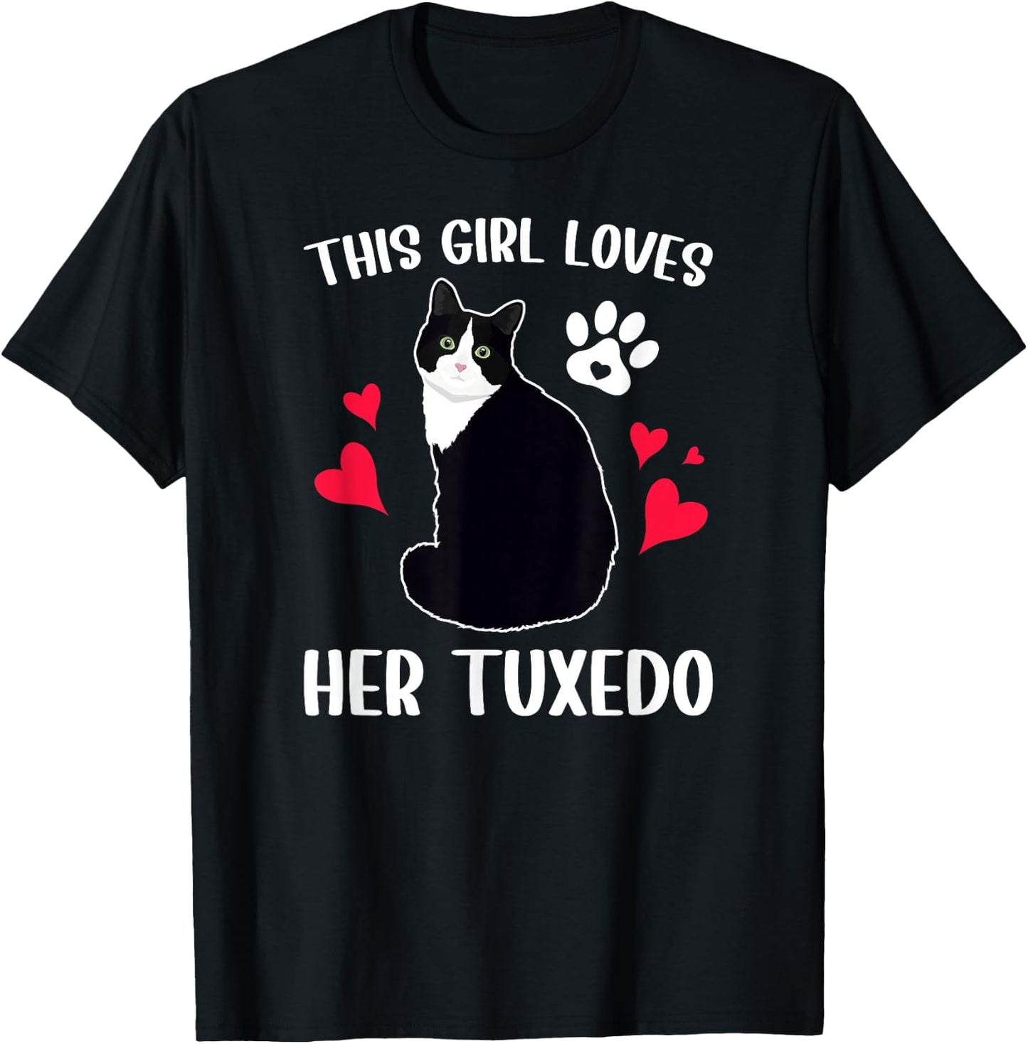 Girl Loves Tuxedo Cat Mom Tuxedo Cat Owner Tuxedo Cat Lover T-Shirt - T-Shirt | Black
