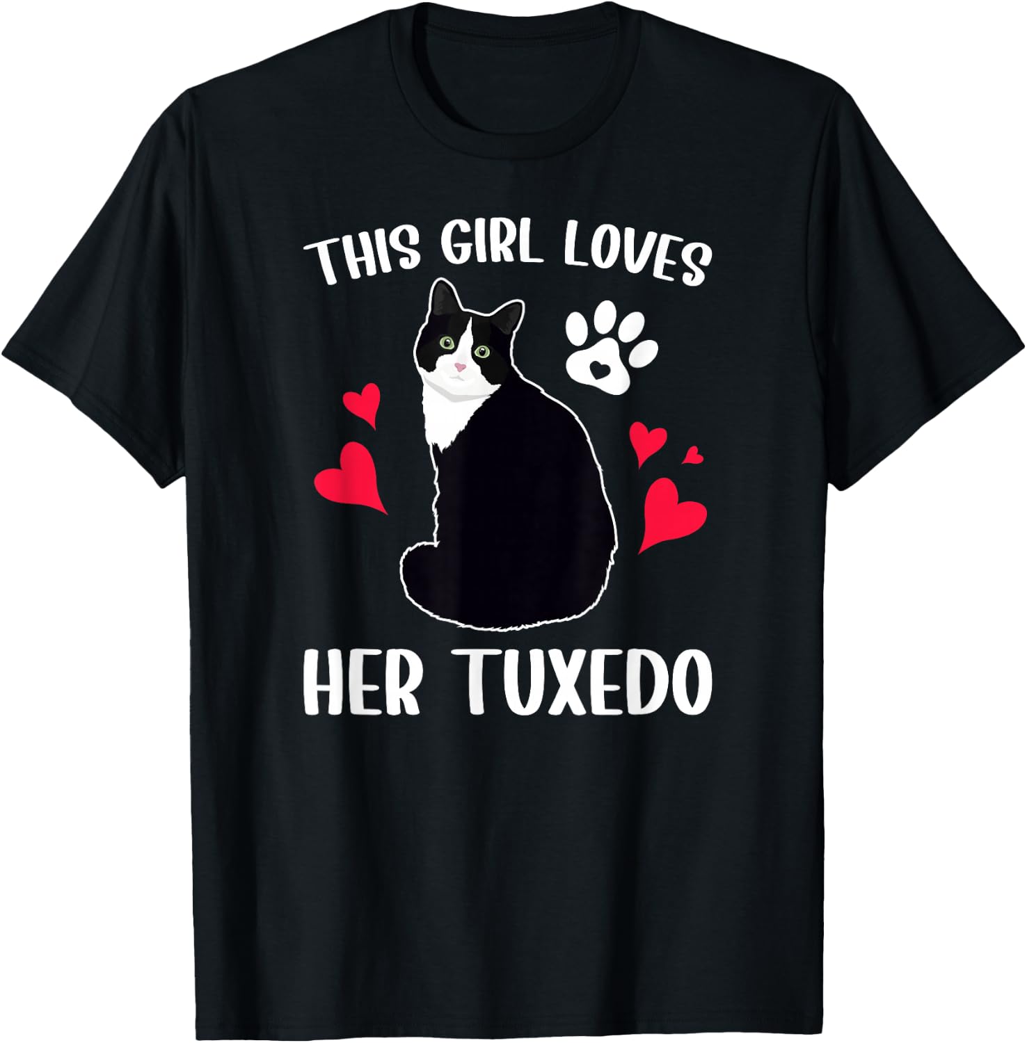 Girl Loves Tuxedo Cat Mom Tuxedo Cat Owner Tuxedo Cat Lover T-Shirt - T-Shirt | Black