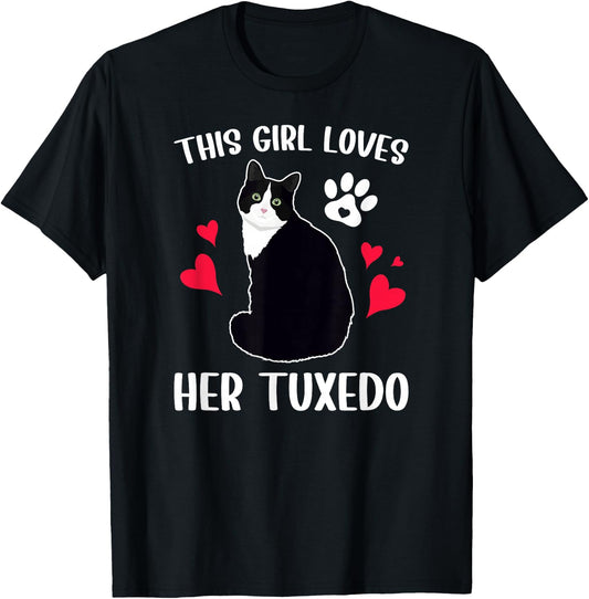 Girl Loves Tuxedo Cat Mom Tuxedo Cat Owner Tuxedo Cat Lover T-Shirt - T-Shirt | Black