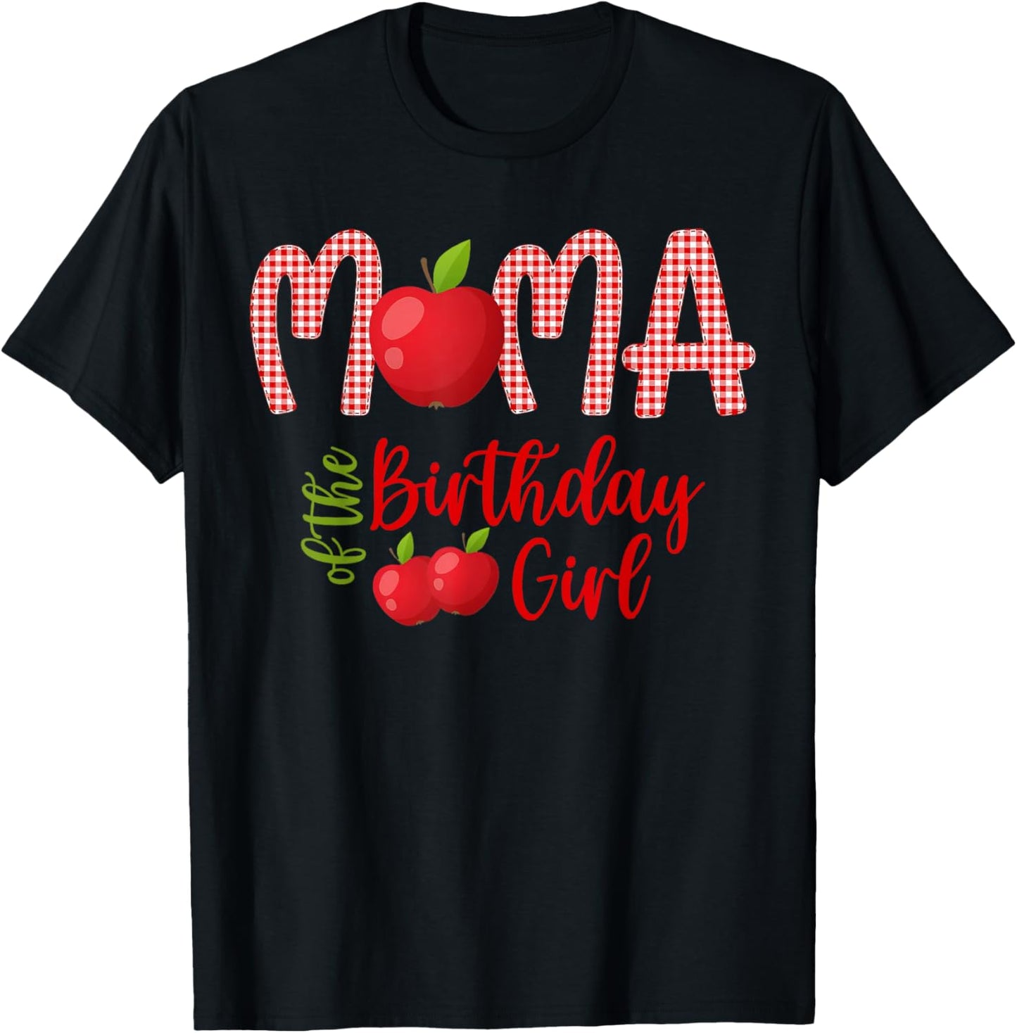 Mama Of The Birthday Girl First Birthday Girl Apple Family T-Shirt - T-Shirt | Black