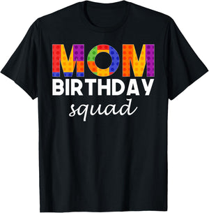 Bricks Blocks - Mom Birthday Squad T-Shirt - T-Shirt | Black