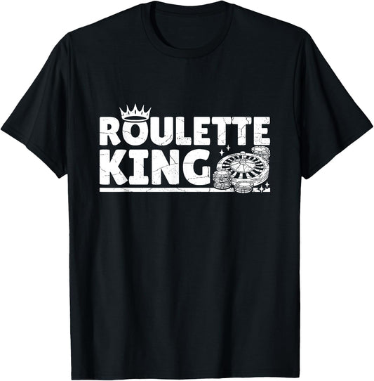 Roulette King Design for a Roulette fan T-Shirt - T-Shirt | Black
