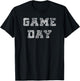 Game Day Football T Shirt Men Women Kids Retro T-Shirt - T-Shirt | Black