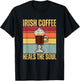 Irish Coffee Heal The Soul Cute Retro Ireland Caffeine Lover T-Shirt - T-Shirt | Black
