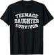 Teenage Daughter Survivor Teenager Dad Mom Father's Day T-Shirt - T-Shirt | Black