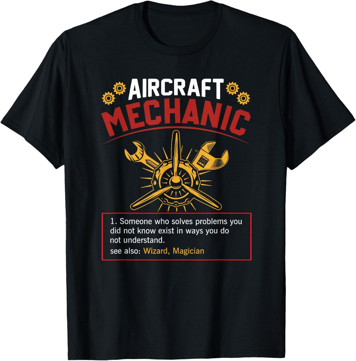 Funny aircraft mechanic Quote Aircraft Mechanic Definition T-Shirt - T-Shirt | Black