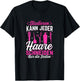 Women's hairdresser study can cut any hair only the best , black T-Shirt - T-Shirt | Black