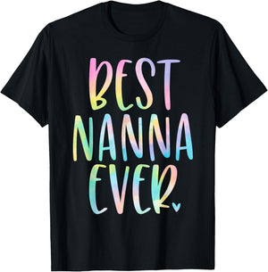 Best Nanna Ever Gifts Mother's Day Tie Dye T-Shirt - T-Shirt | Black