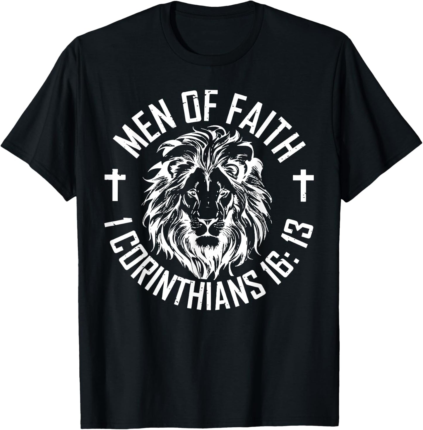 Men Of Faith 1 Corinthians 16 13 T-Shirt - T-Shirt | Black