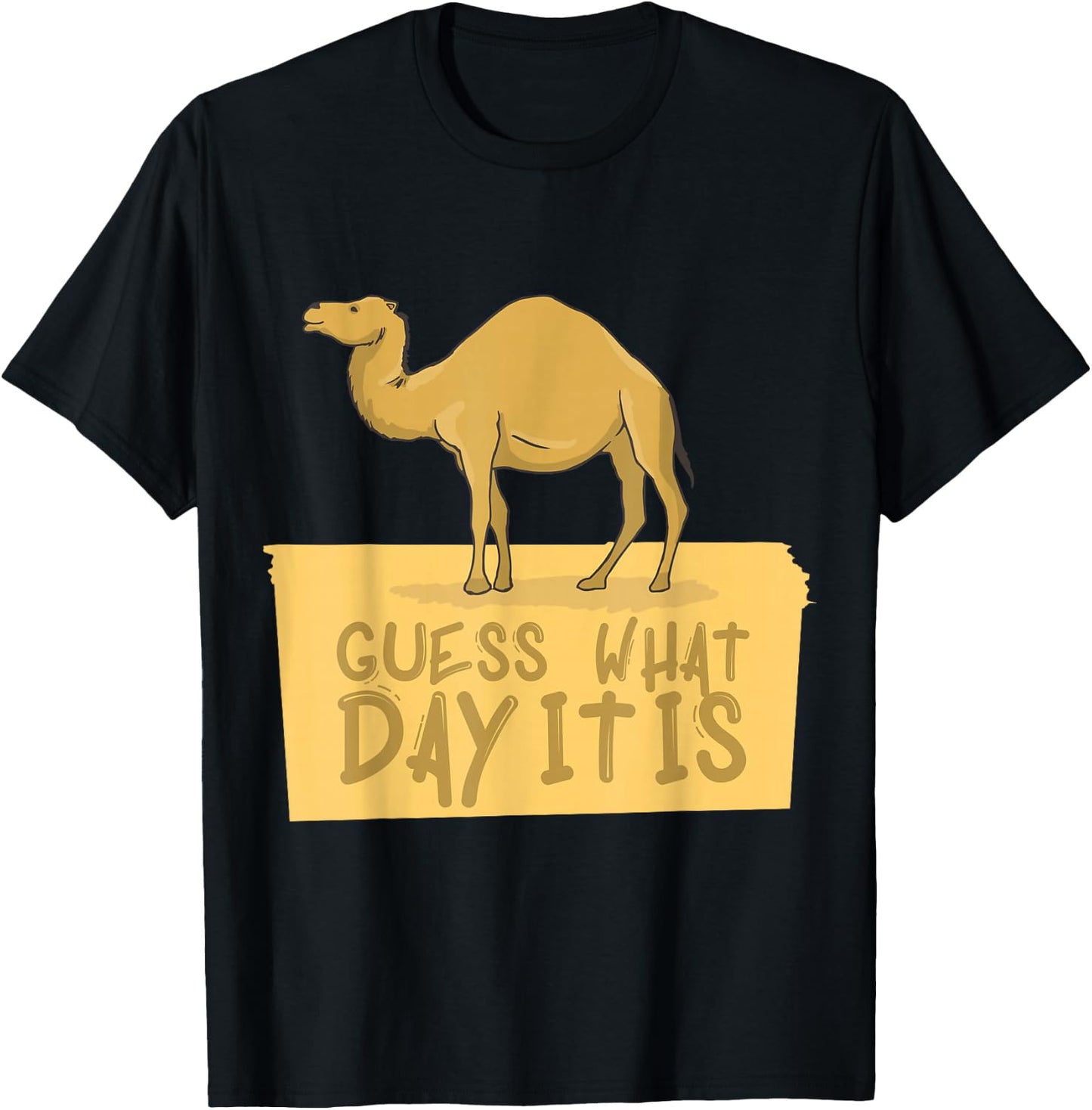 Happy Hump Day Guess What Day Is It Camel Design T-Shirt - T-Shirt | Black
