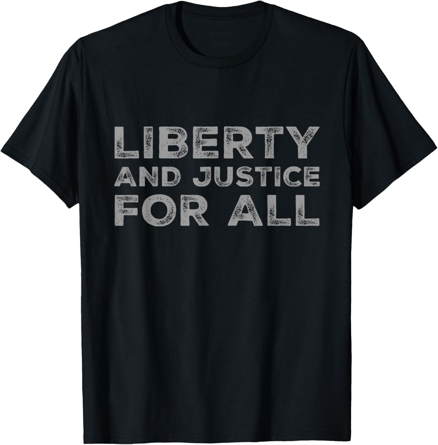 Text Quotes Text Design Of Liberty And Justice For All T-Shirt - T-Shirt | Black