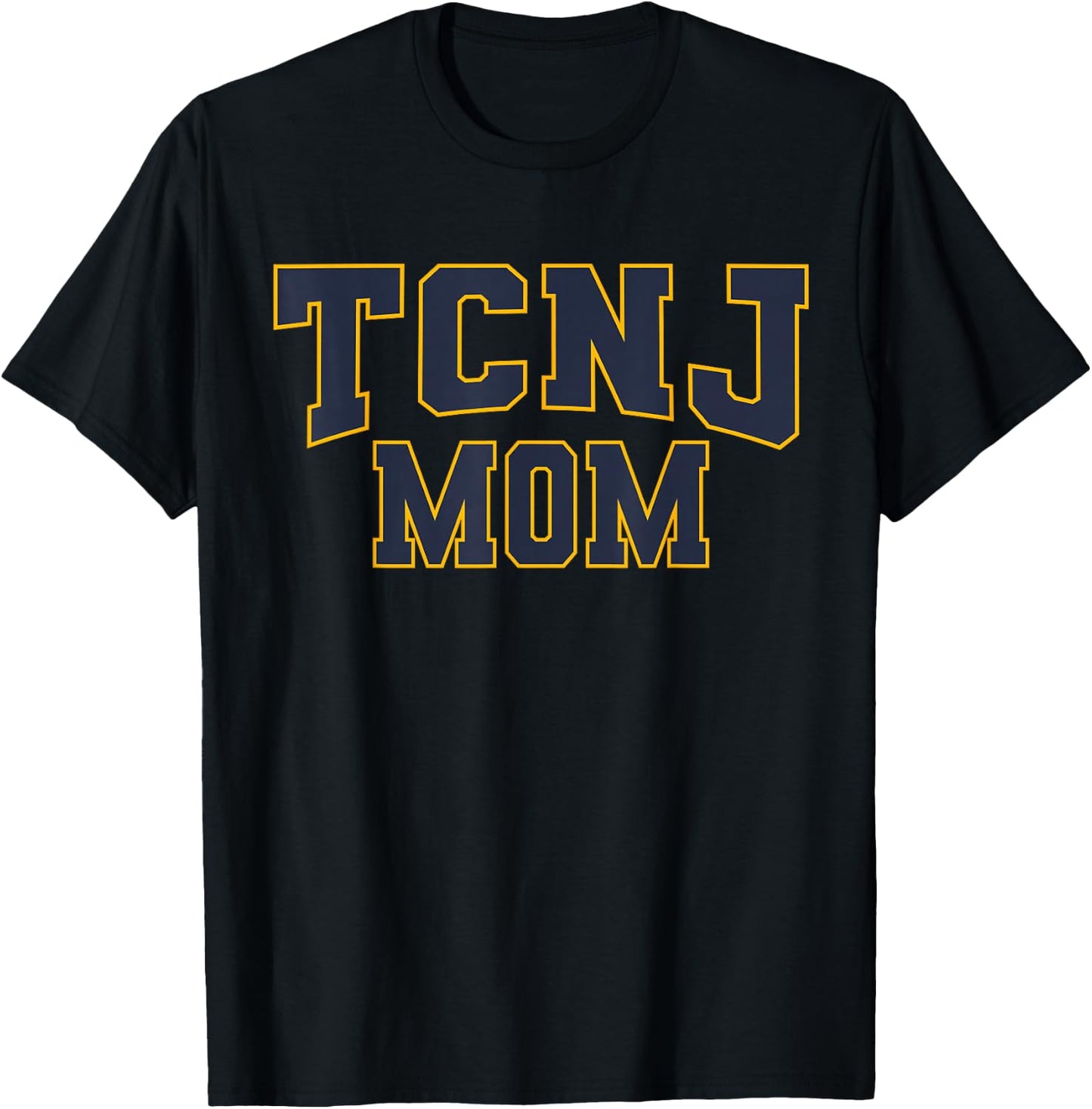 TCNJ Mom Apparel Sports Fan T-Shirt - T-Shirt | Black