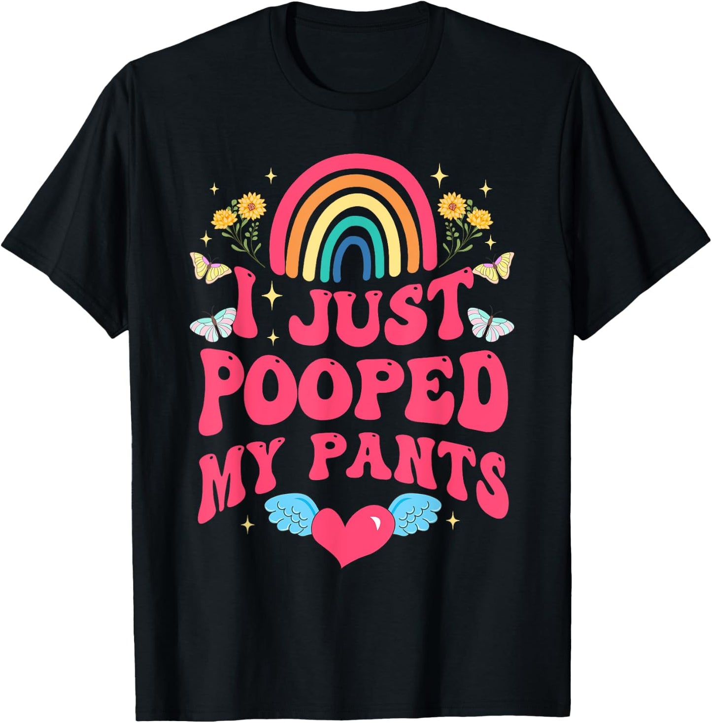 I Just Pooped My Pants Funny Adult Humor Meme T-Shirt - T-Shirt | Black