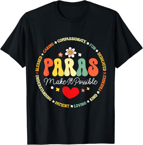 Paras Make It Possible Paraprofessional Teacher Assistant