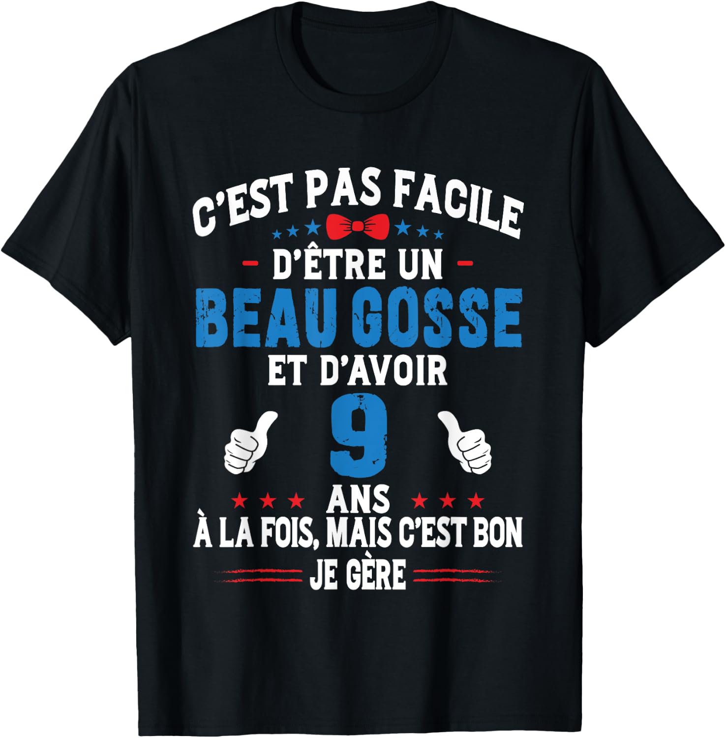 Beau Gosse Humour Original Birthday Gift Boy 9 Years , Black, S T-Shirt - T-Shirt | Black