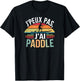 J'peux pas j'ai paddle T-Shirt - T-Shirt | Black