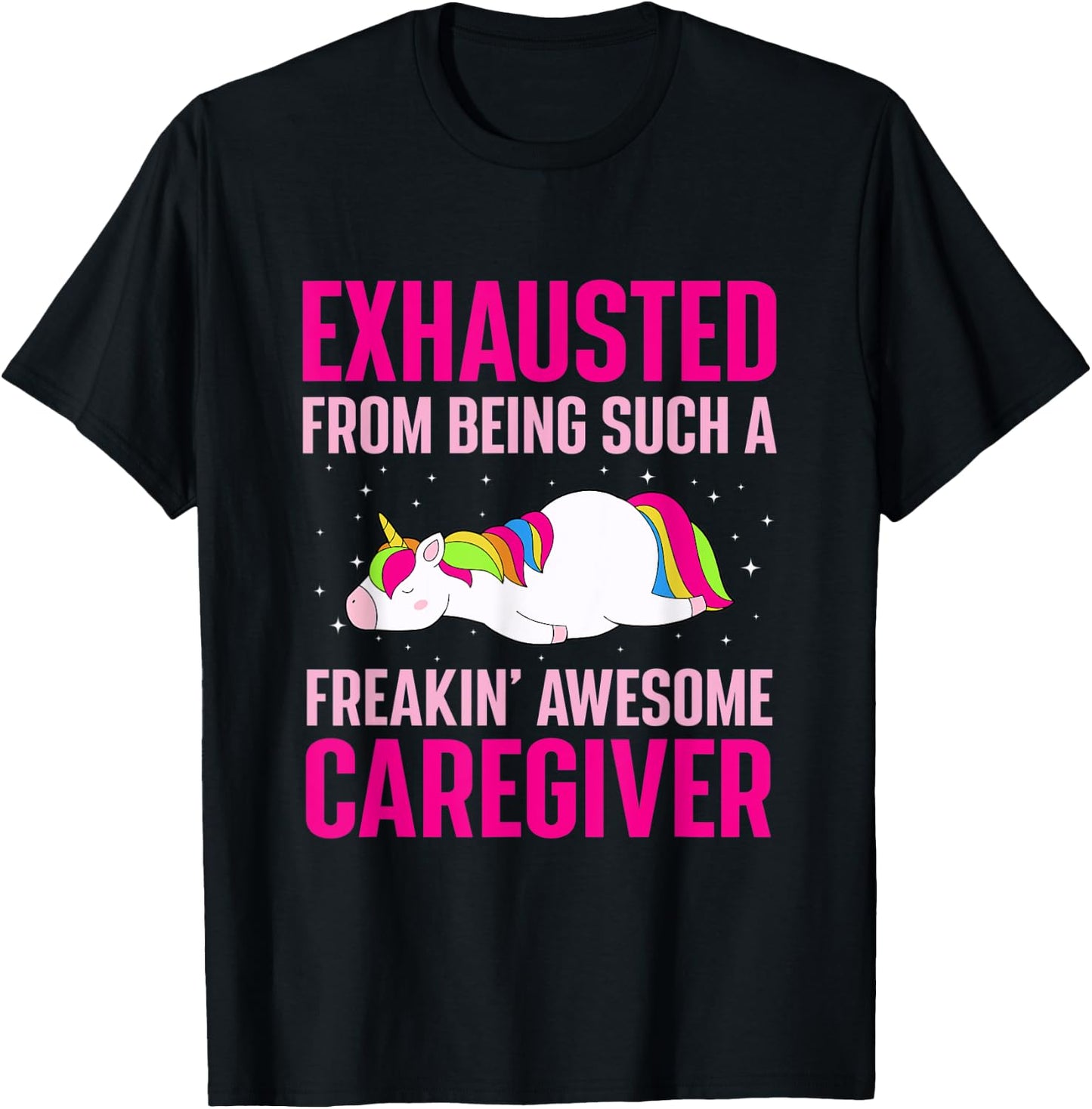 Exhausted From Being Awesome Caregiver Funny Unicorn T-Shirt - T-Shirt | Black