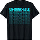 Un-dunk-able Design for a Dunk tank fan T-Shirt - T-Shirt | Black