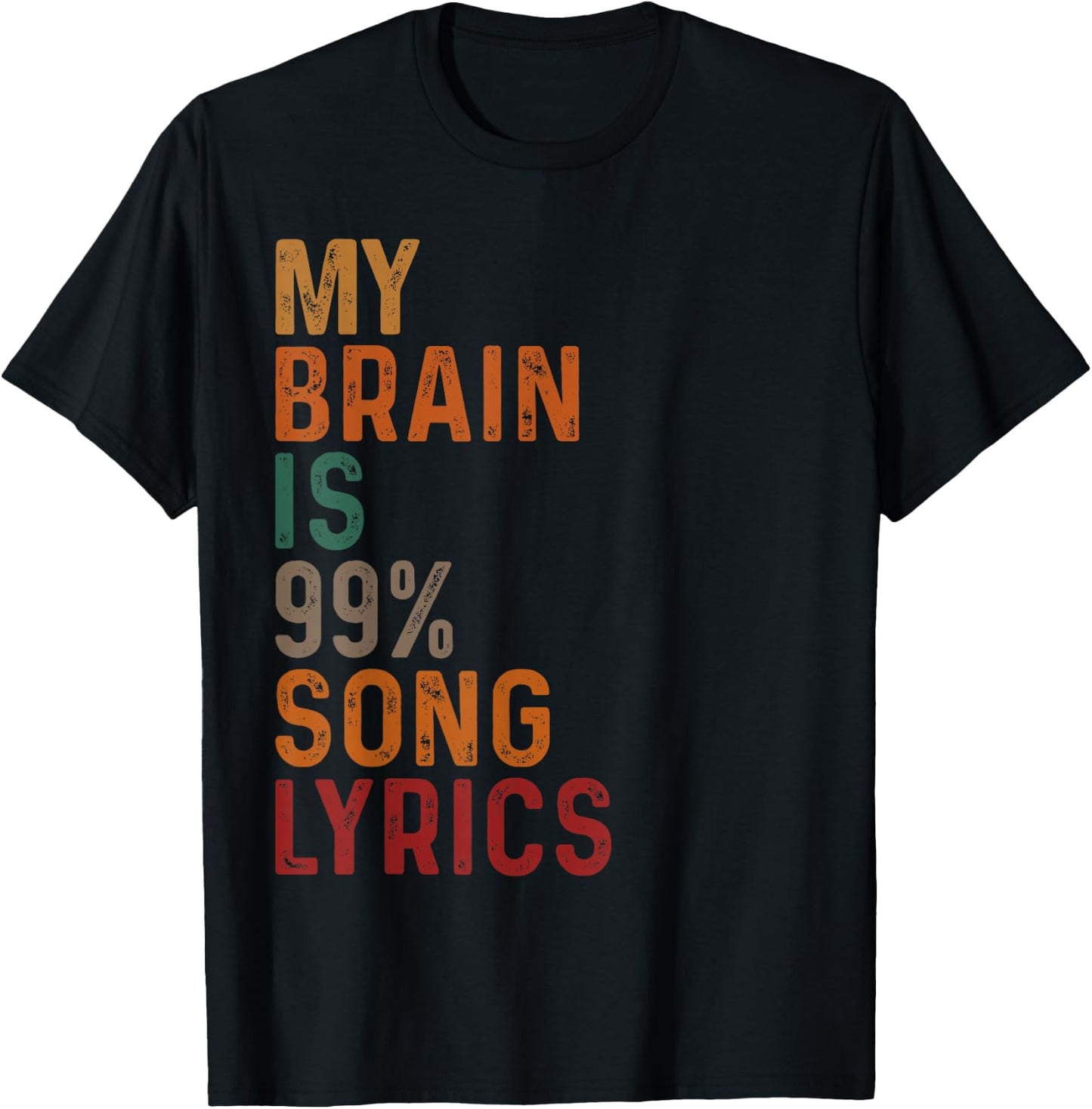 Vintage My Brain Is 99% Song Lyrics Funny Singer Music Lover T-Shirt - T-Shirt | Black