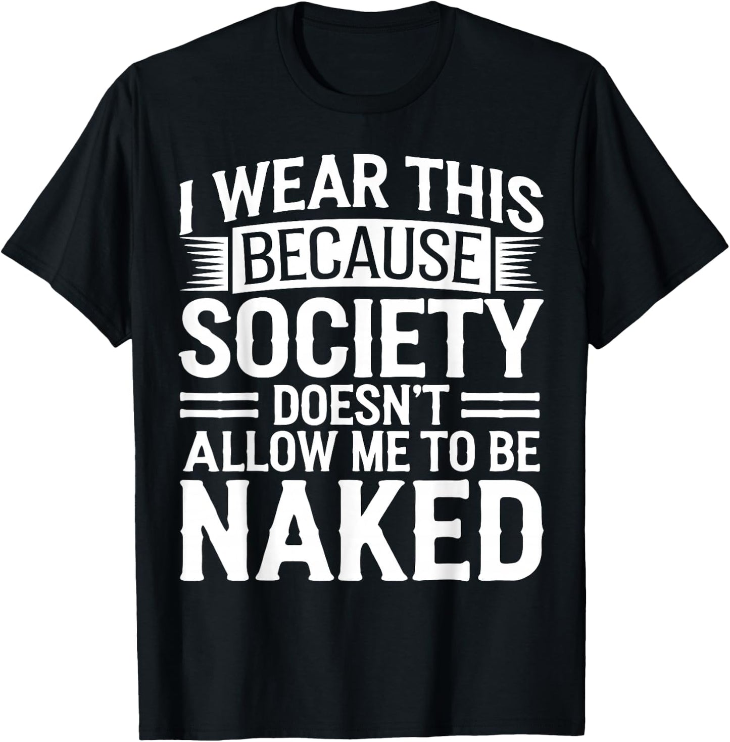 Naturist No Shirt Anti Clothes Naked Nudist T-Shirt - T-Shirt | Black
