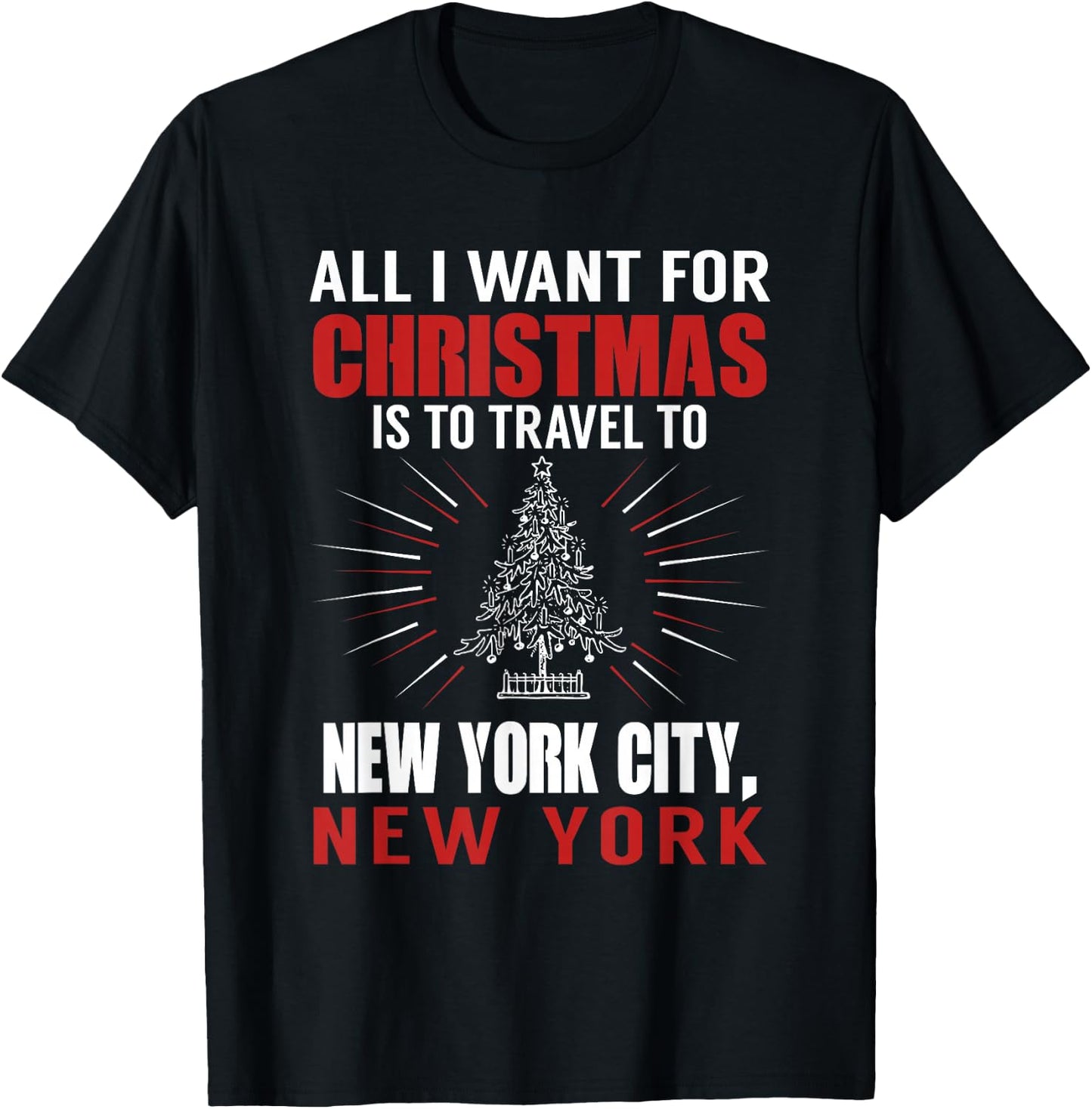 All I Want For Christmas Travel To New York City NYC T-Shirt - T-Shirt | Black