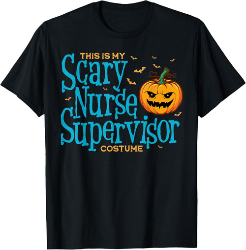 This is Scary Nurse Supervisor Halloween Shirts