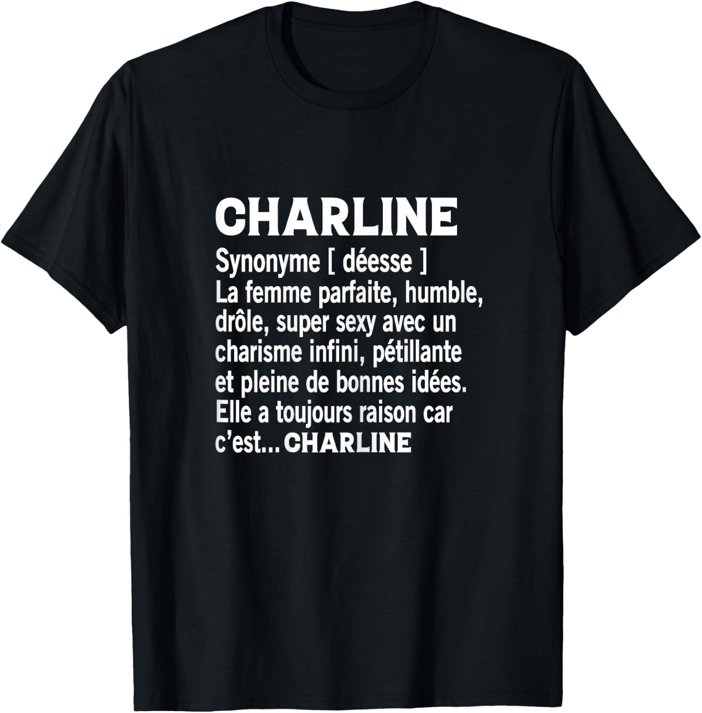 Woman Humor Personalized Gift Name Charline Definition , Black, Female X-Small T-Shirt - T-Shirt | Black