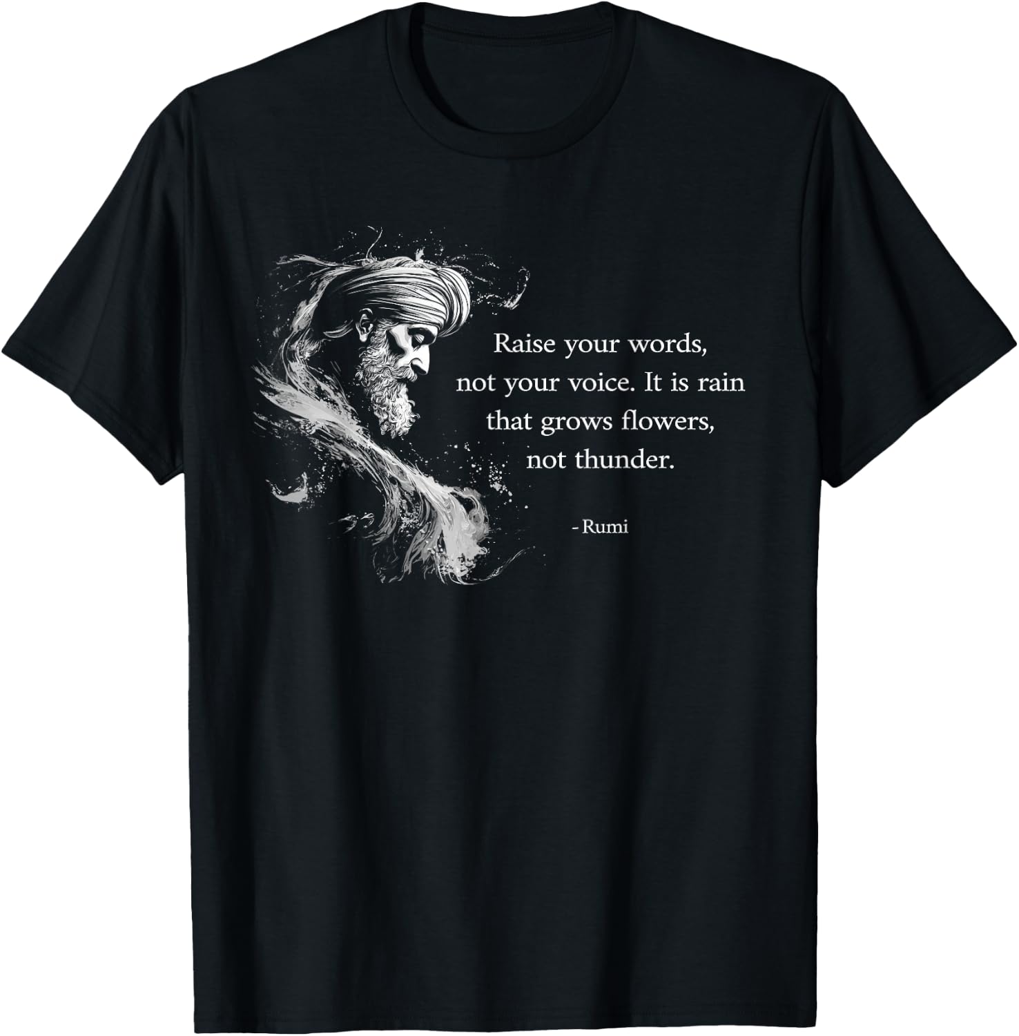 Raise your Rumi Quote Motivational T-Shirt - T-Shirt | Black