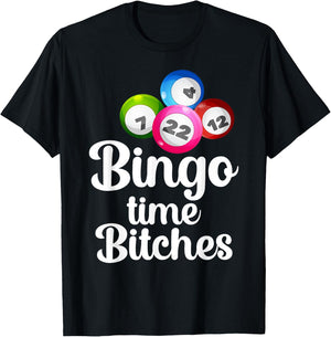 Bingo Time Bitches Funny Bingo Player Mom Grandma Women T-Shirt - T-Shirt | Black