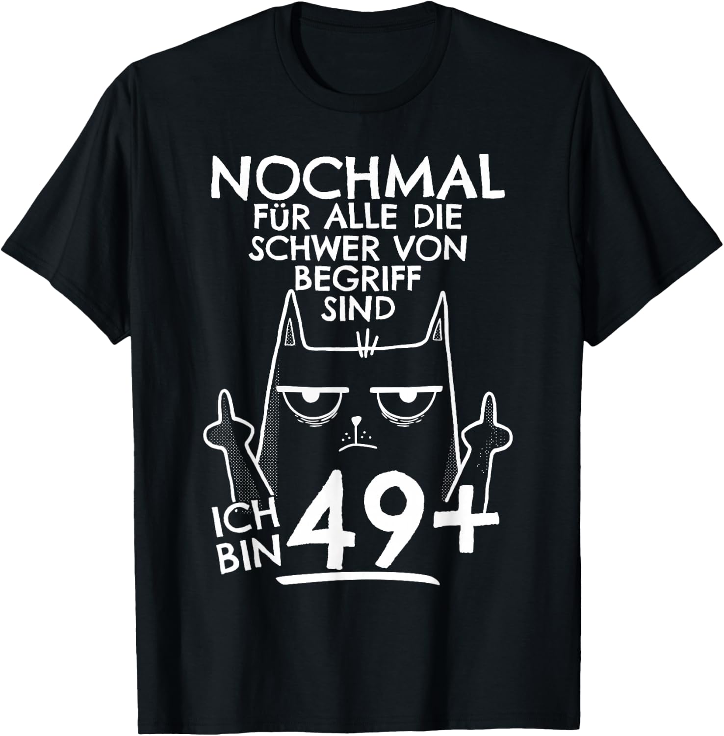 50s Birthday Women, 50 Years Old, Ich Bin 49+ Middle Finger , black T-Shirt - T-Shirt | Black