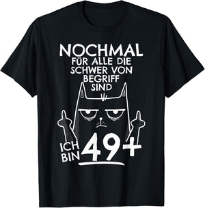 50s Birthday Women, 50 Years Old, Ich Bin 49+ Middle Finger , black T-Shirt - T-Shirt | Black