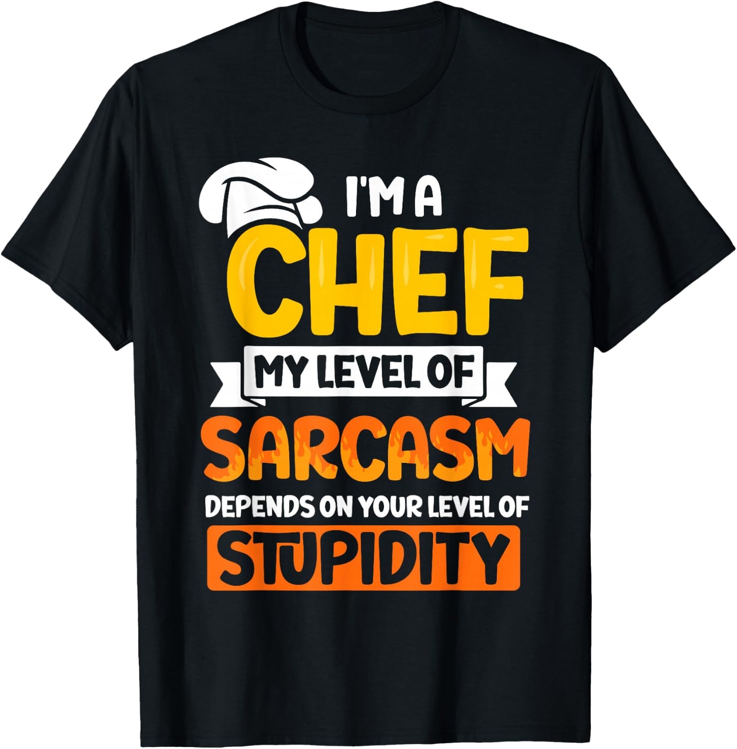 I'm a chef my level of sarcasm - Chef T-Shirt - T-Shirt | Black