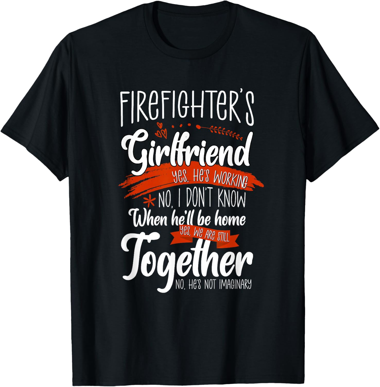 Funny Firefighter's Girlfriend Fireman -Adults Black 3X-Large Classic Fit Short Sleeve T-Shirt - T-Shirt | Black