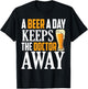 A Beer a Day keeps The Doctor Away T-Shirt - T-Shirt | Black