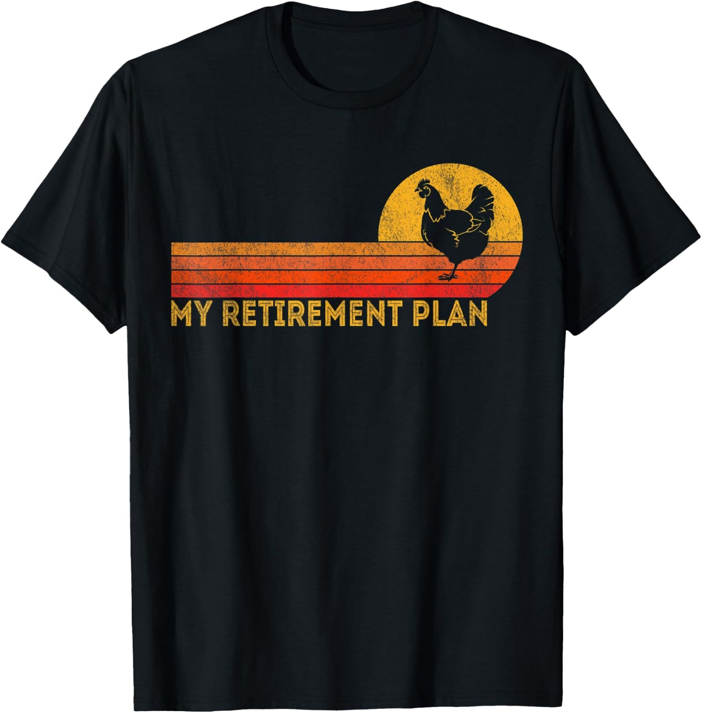 Funny Retired My Retirement Plan Raising Chickens Retro T-Shirt - T-Shirt | Black