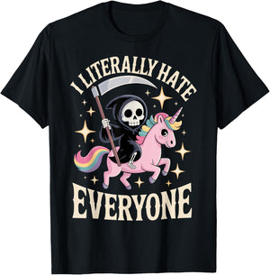 I Literally Hate Everyone T-Shirt - T-Shirt | Black