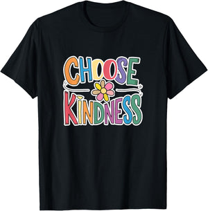 Choose Kindness School Teachers Life Back to School Students Women Girls Kids T-Shirt - T-Shirt | Black