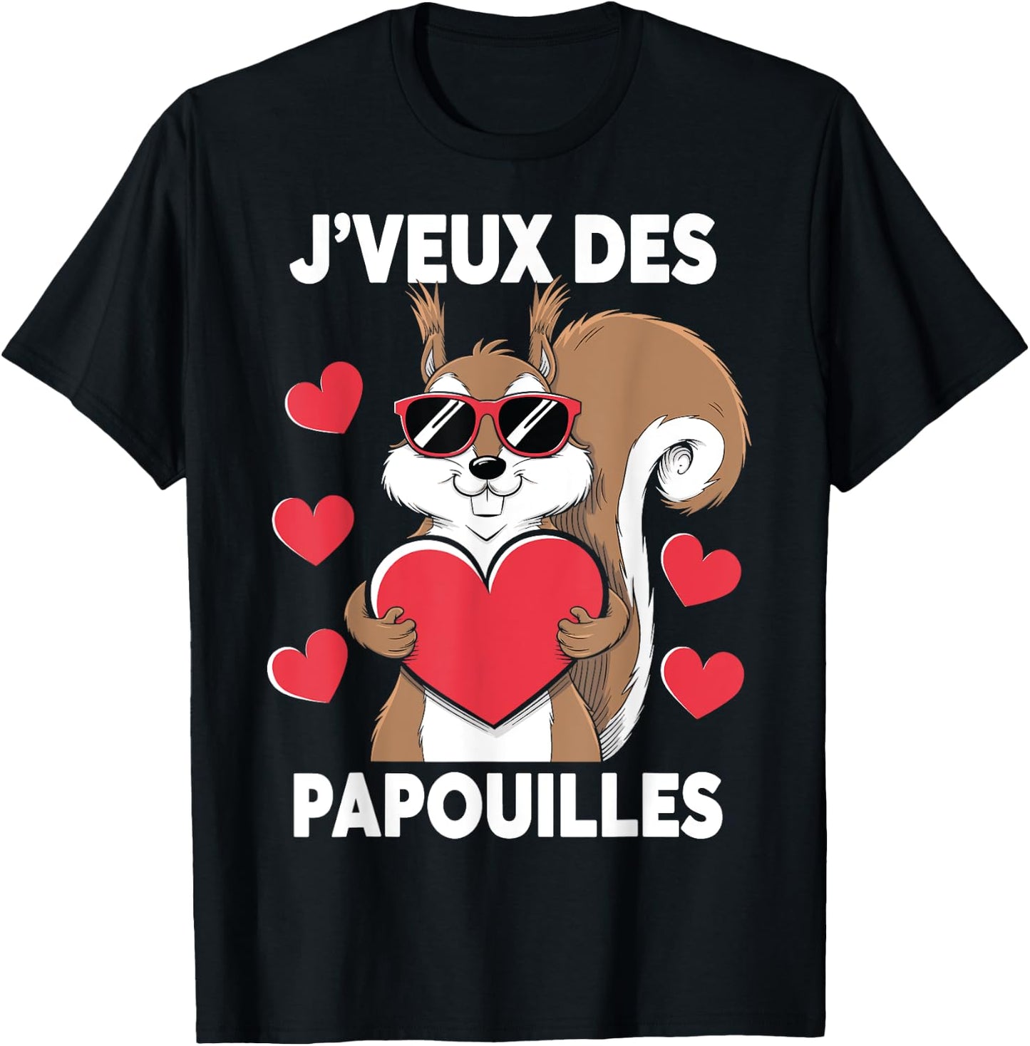 I Want Papouilles Love Couple Humor Valentine's Day , Black, S T-Shirt - T-Shirt | Black