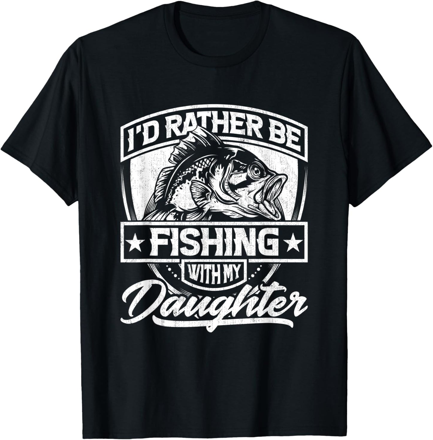 I'd Rather Be Fishing with My Daughter - Cool Fisherman Dad T-Shirt - T-Shirt | Black