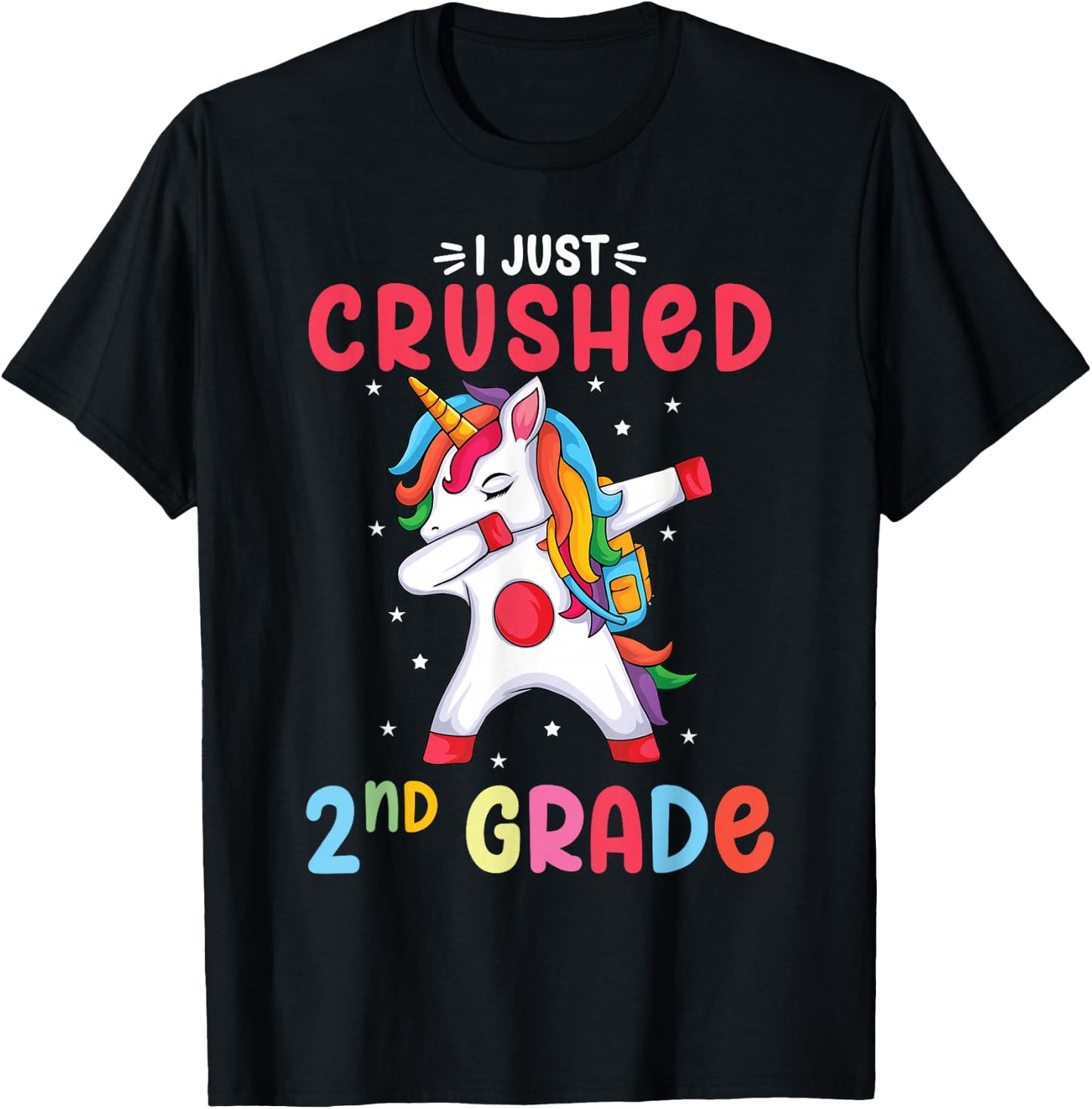 I Just Crushed 2nd Grade Unicorn Second Grade Girls Graduate T-Shirt - T-Shirt | Black