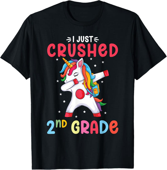 I Just Crushed 2nd Grade Unicorn Second Grade Girls Graduate T-Shirt - T-Shirt | Black