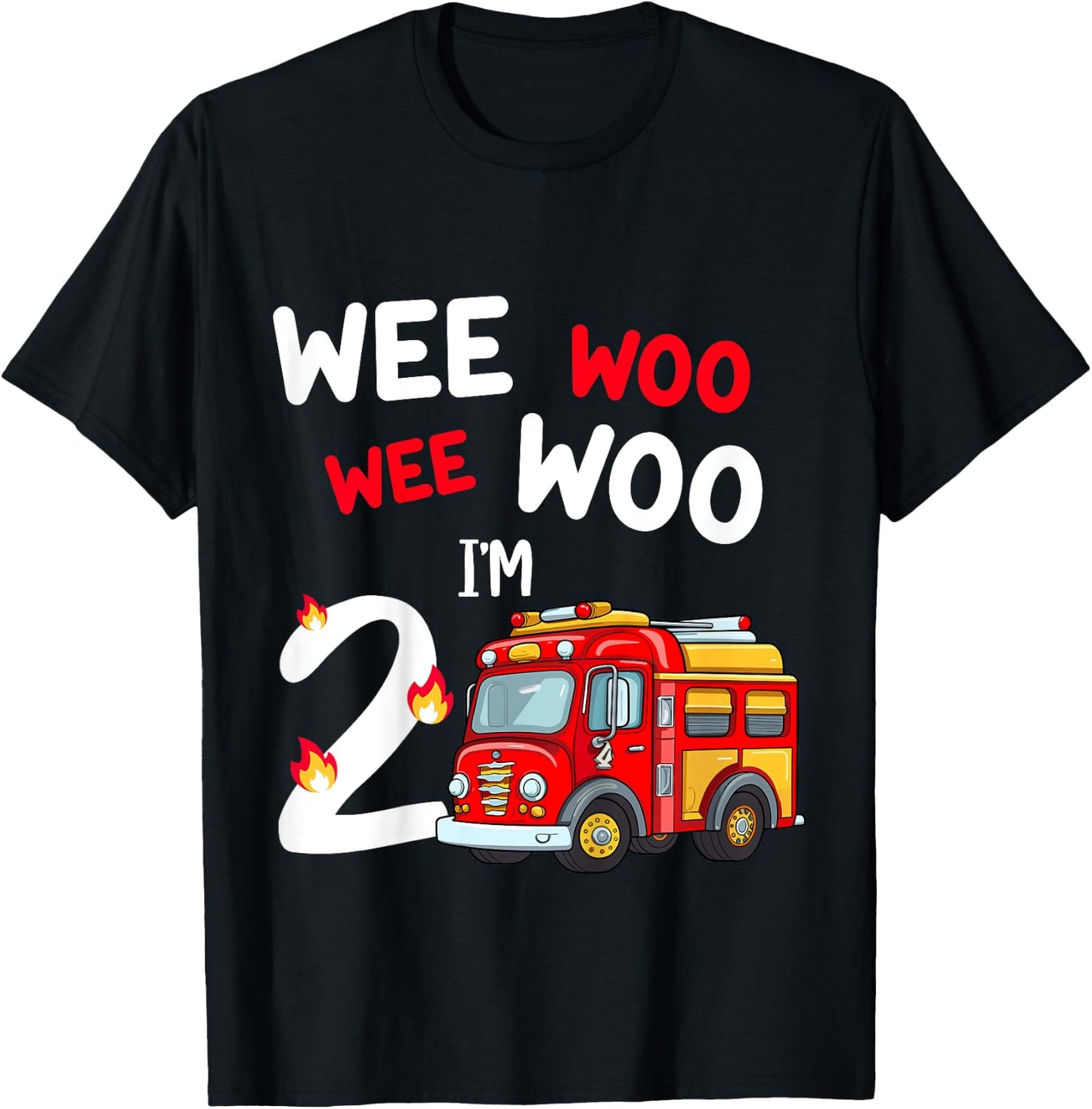 Kids Wee Woo I'm 2 Years Old Red Fire Truck Boys 2nd Birthday T-Shirt - T-Shirt | Black