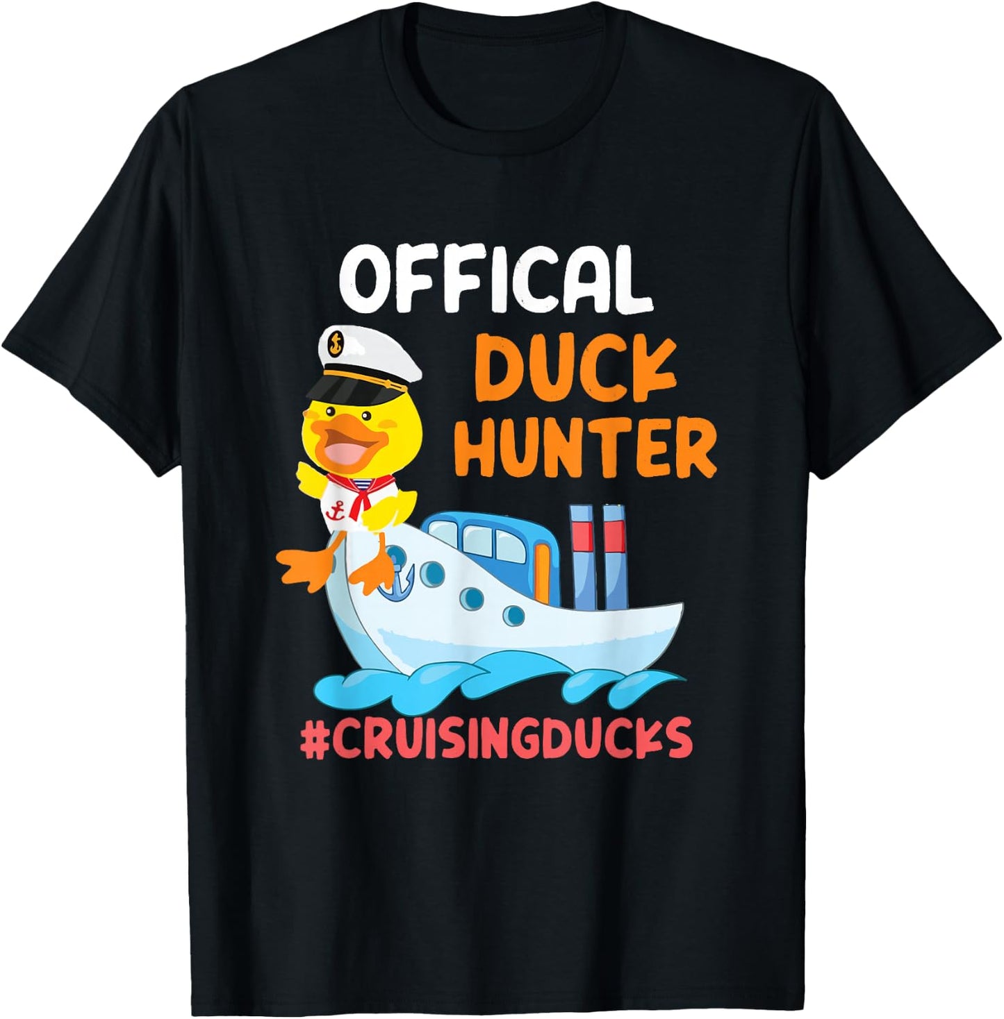 Official Duck Hunter Funny Duck Cruising Cruise T-Shirt - T-Shirt | Black