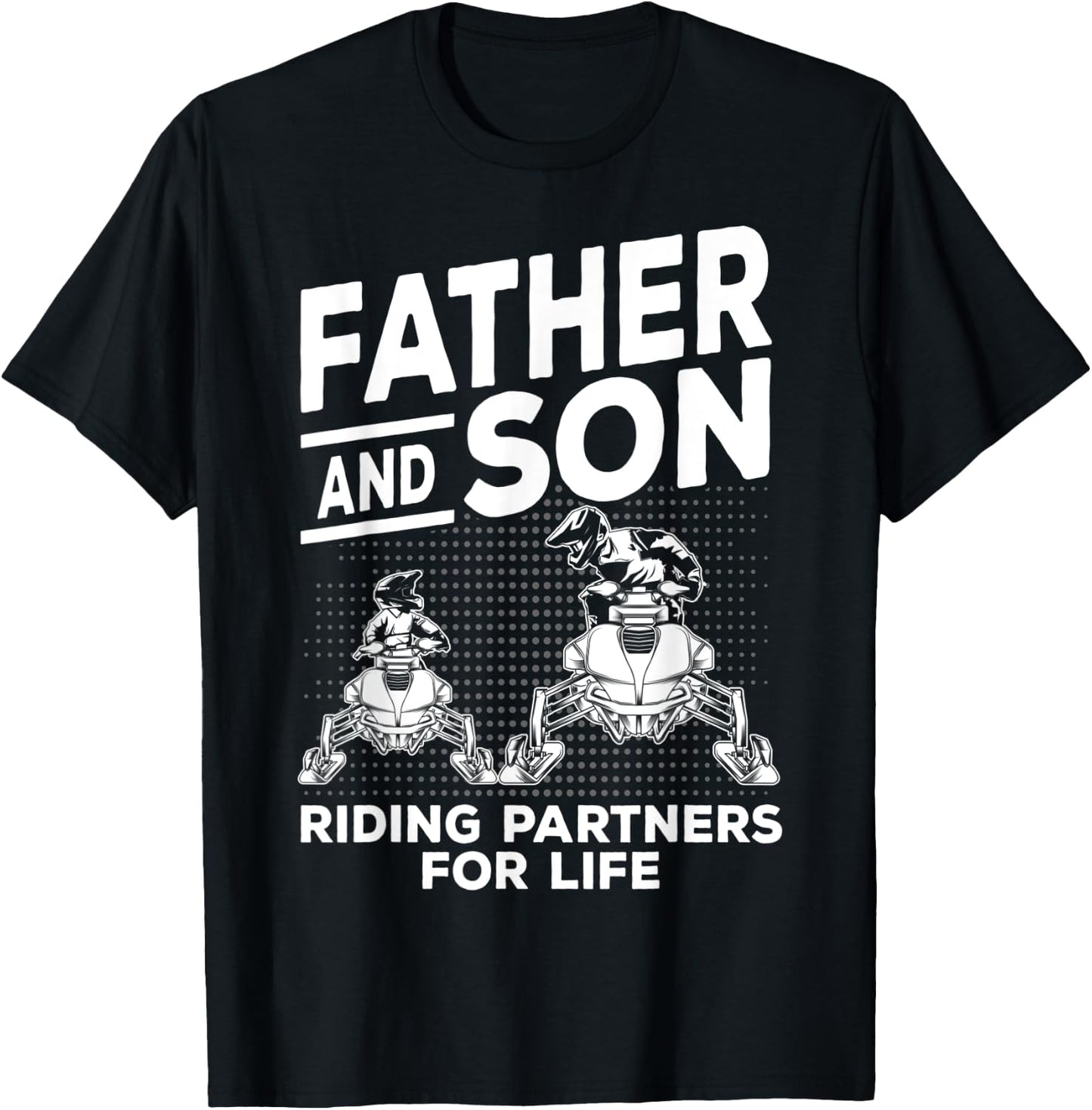 Snowmobile Father and Son Riding Partners Snowcross Gift T-Shirt - T-Shirt | Black