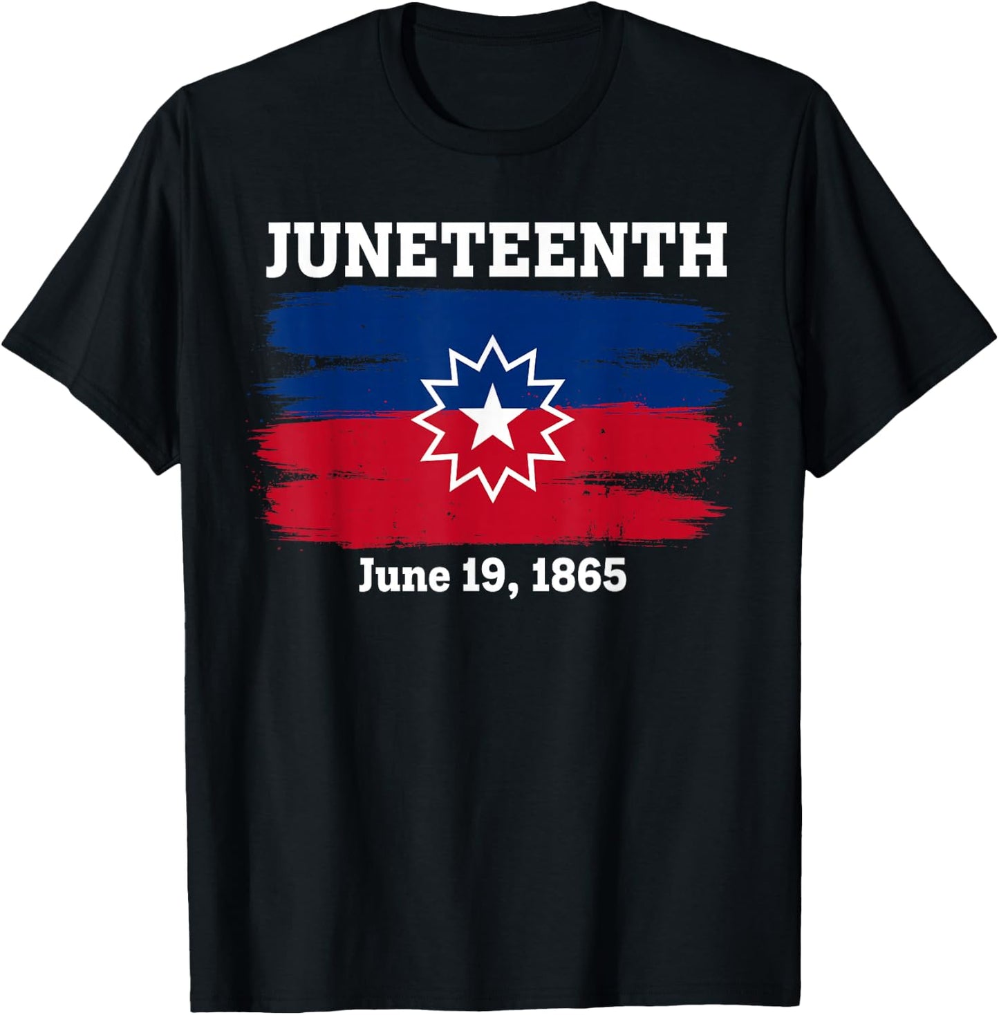 Juneteenth Flag Red White Blue Meaning Black History Freedom T-Shirt - T-Shirt | Black