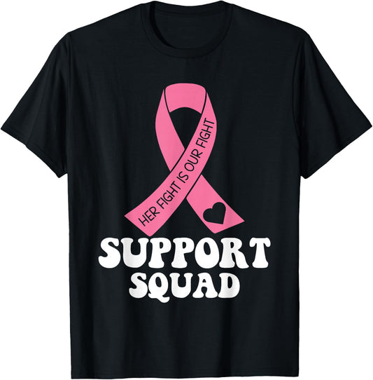 Support Squad Breast Cancer Awareness Breast Cancer Warrior T-Shirt - T-Shirt | Black