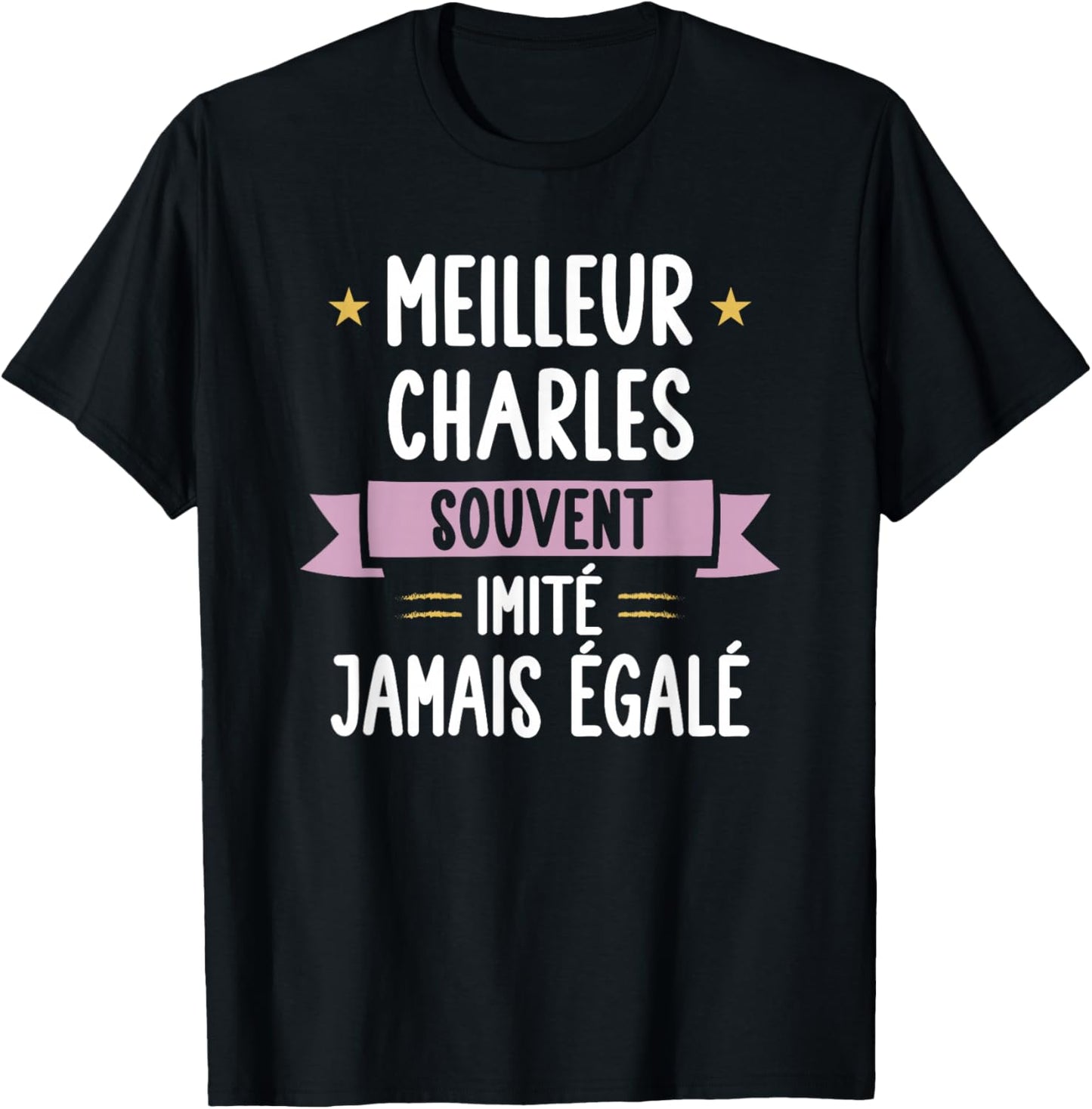 Unique Man Gift Humour Name Personalised Charles , Black, S T-Shirt - T-Shirt | Black