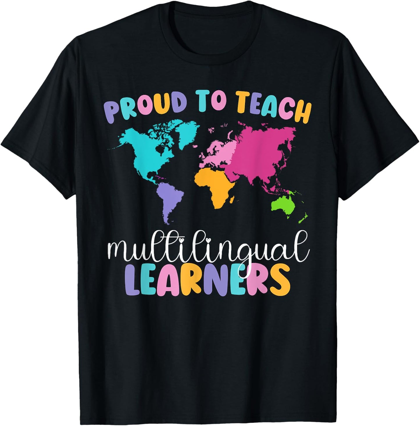 Proud To Teach Multilingual Learner ESL English Teacher T-Shirt - T-Shirt | Black